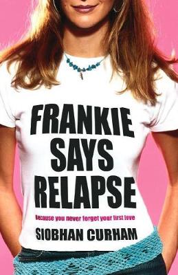 Book cover for Frankie Says Relapse