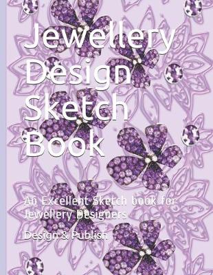 Book cover for Jewellery Design Sketch Book