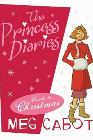 Cover of The Princess Diaries Guide to Christmas