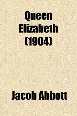 Book cover for Queen Elizabeth (1904)