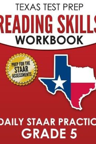 Cover of TEXAS TEST PREP Reading Skills Workbook Daily STAAR Practice Grade 5