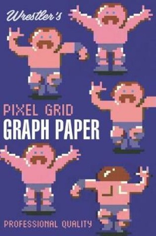 Cover of Pixel Grid Graph Paper