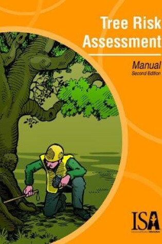 Cover of Tree Risk Assessment Manual