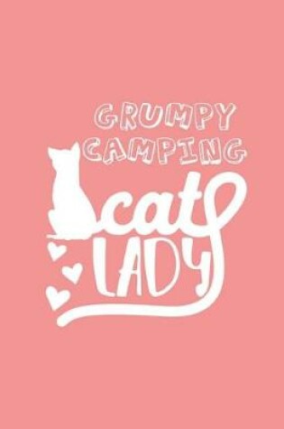 Cover of Grumpy Camping Cat Lady