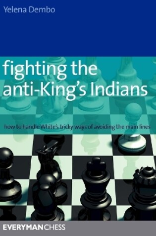 Cover of Fighting the Anti-King's Indians