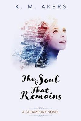 Cover of The Soul that Remains