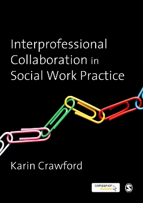 Book cover for Interprofessional Collaboration in Social Work Practice