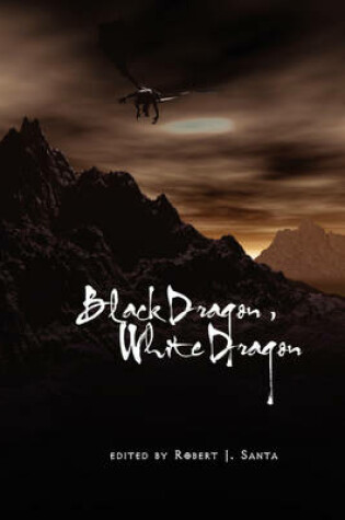 Cover of Black Dragon, White Dragon