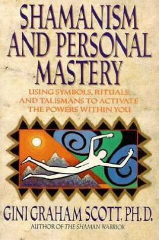 Cover of Shamanism and Personal Mastery