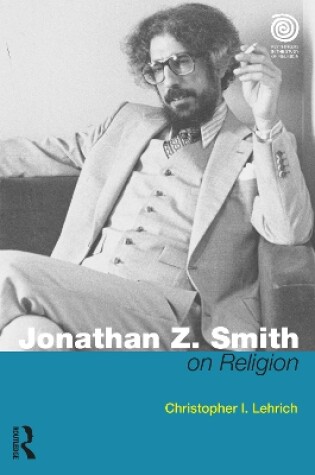 Cover of Jonathan Z. Smith on Religion