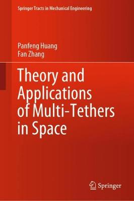 Cover of Theory and Applications of Multi-Tethers in Space