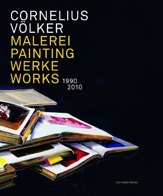 Book cover for Cornelius Volker - Painting Works 1990 2010