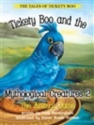 Cover of Tickety Boo and the Mythological Creatures 2