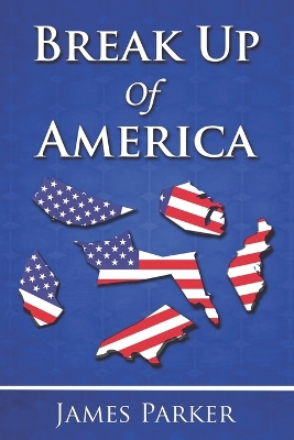 Book cover for Break Up Of America
