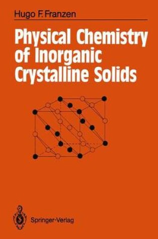 Cover of Physical Chemistry of Inorganic Crystalline Solids