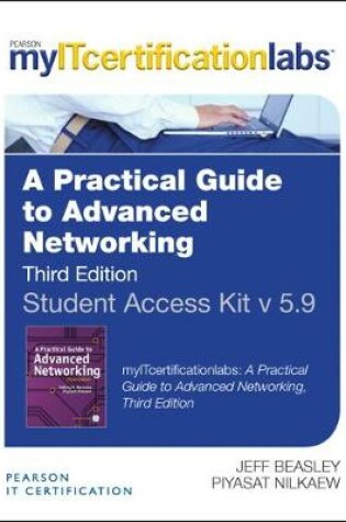 Cover of Practical Guide to Advanced Networking MyITCertificationlab - Access Card, A