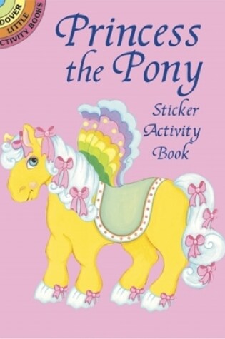 Cover of Princess the Pony Sticker Activity