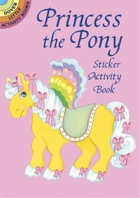 Cover of Princess the Pony Sticker Activity