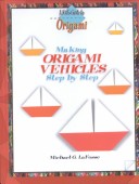 Book cover for Making Origami Vehicles Step B