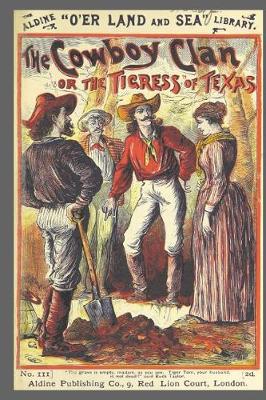 Cover of Journal Vintage Penny Dreadful Book Cover Reproduction Cowboy Clan