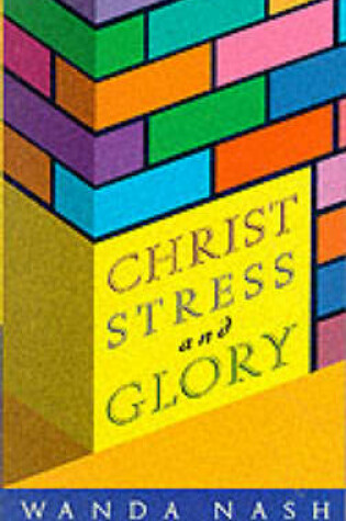 Cover of Christ, Stress and Glory