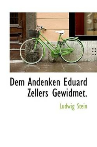 Cover of Dem Andenken Eduard Zellers Gewidmet.