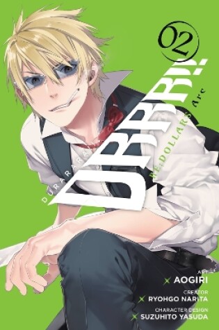 Cover of Durarara!! RE;DOLLARS Arc, Vol. 2