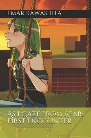 Cover of As I Gaze from Afar