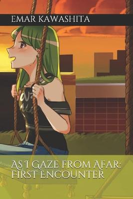 Book cover for As I Gaze from Afar