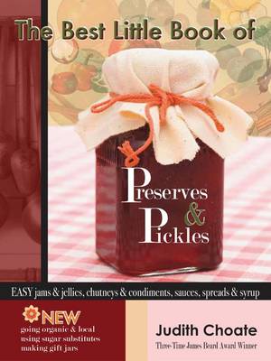 Book cover for The Best Little Book of Preserves & Pickles