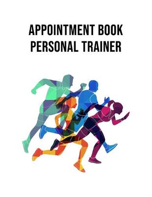 Book cover for Appointment Book Personal Trainer