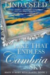 Book cover for Like That Endless Cambria Sky