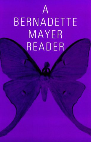 Book cover for A Bernadette Mayer Reader