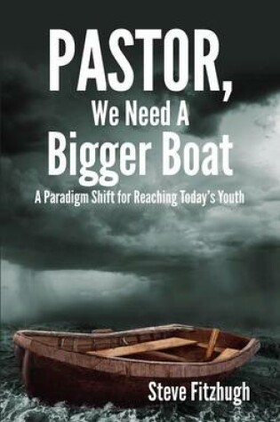 Cover of Pastor, We Need a Bigger Boat