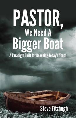 Book cover for Pastor, We Need a Bigger Boat