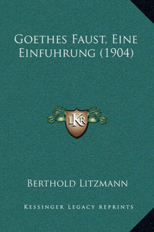 Cover of Goethes Faust, Eine Einfuhrung (1904)