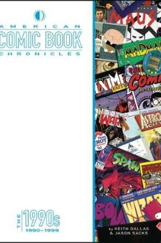 Cover of American Comic Book Chronicles: The 1990s