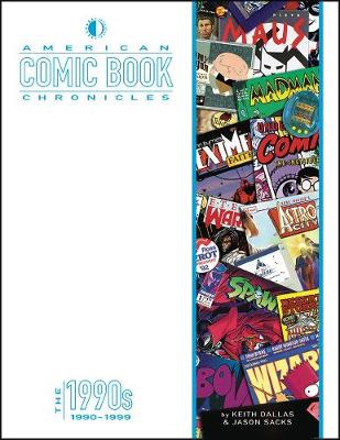 Book cover for American Comic Book Chronicles: The 1990s