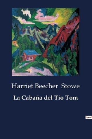 Cover of La Cabaña del Tío Tom