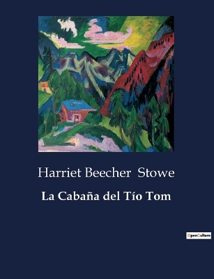 Book cover for La Cabaña del Tío Tom