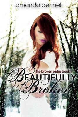 Book cover for Beautifully Broken