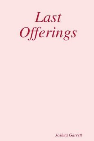 Cover of Last Offerings