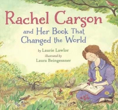 Book cover for Rachel Carson and Her Book That Changed the World