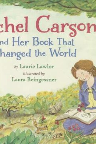 Cover of Rachel Carson and Her Book That Changed the World