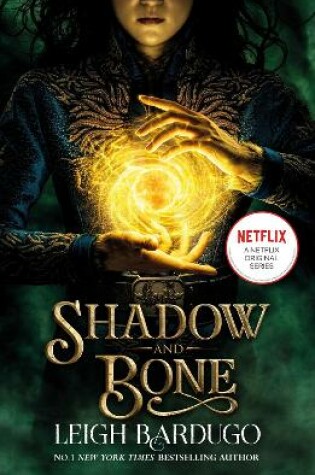 Cover of Shadow and Bone: Now a Netflix Original Series