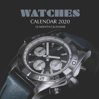 Book cover for Watches Calendar 2020