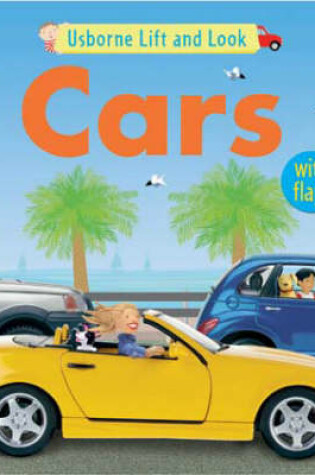 Cover of Usborne Lift and Look Cars