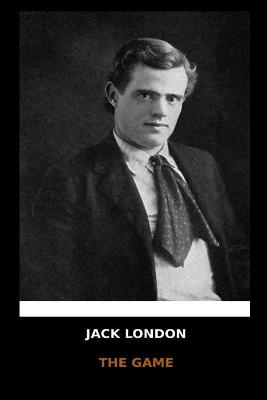 Book cover for Jack London - The Game