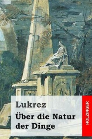 Cover of UEber die Natur der Dinge