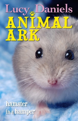 Book cover for Animal Ark: Hamster in a Hamper